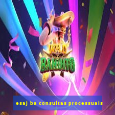 esaj ba consultas processuais